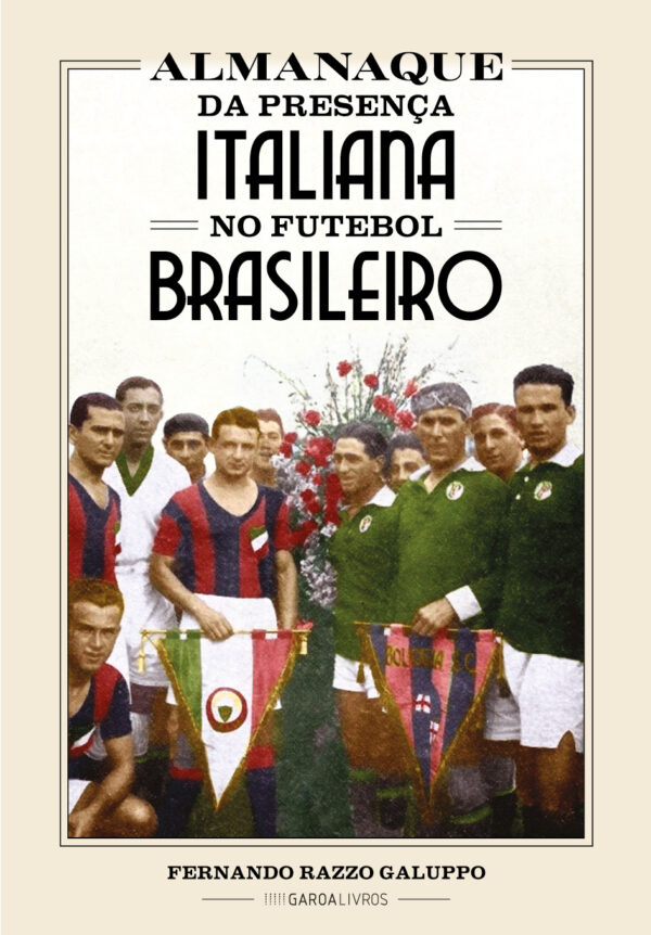Almanaque da presença italiana no futebol brasileiro