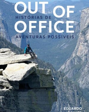Out of office - Histórias de aventuras possíveis